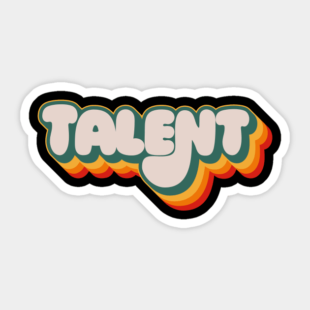 Talent Sticker by n23tees